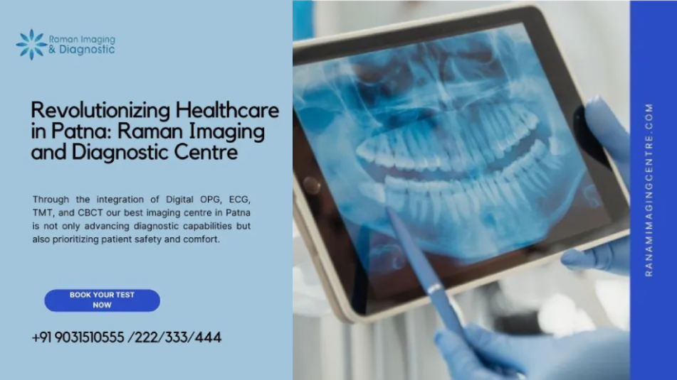 Revolutionizing Healthcare in Patna: Raman Imaging and Diagnostic Centre